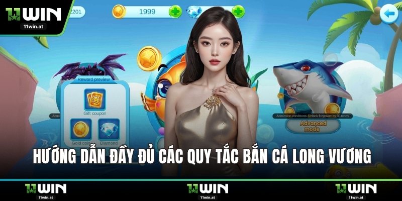 Hướng dẫn đầy đủ các quy tắc Bắn Cá Long Vương