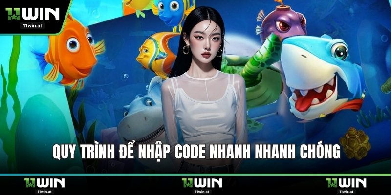Quy trình để nhập code nhanh nhanh chóng